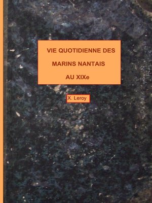 cover image of Vie quotidienne des marins nantais au XIXème
